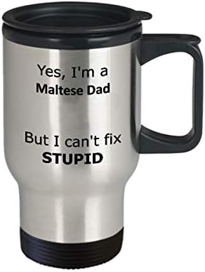 Да, аз малтийски татко, Но не мога да Оздравее Абсурдна Пътна чаша - Забавен подарък мальтийскому татко